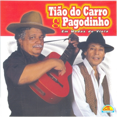 Tião Do Carro E Pagodinho Em Modas De Viola (GLTCD 143)